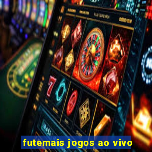 futemais jogos ao vivo